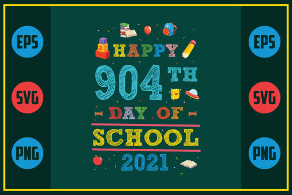 Happy 904th Day of School Graphics for Crafts