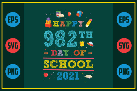 Happy 982th Day of School Graphics for Crafts
