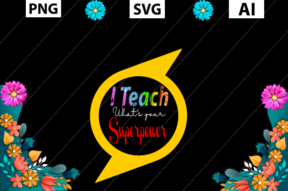 Teacher’s Day Graphic Design Asset: Crafts and Graphics with “Teach What’s Your Superpower”